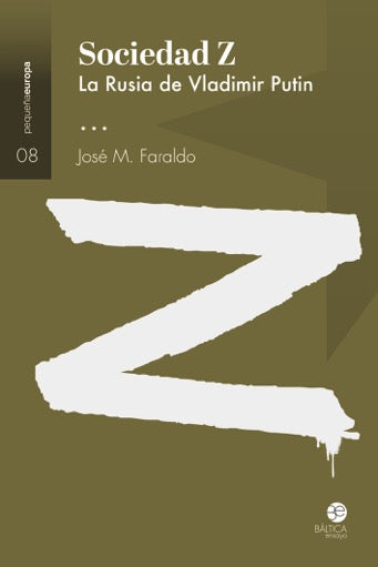 Sociedad Z. La Rusia de Vladimir Putin